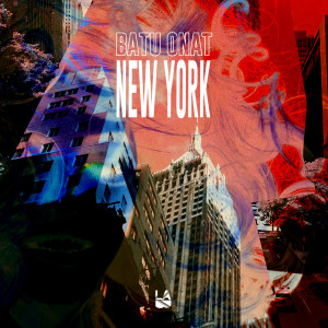 ดาวน์โหลดและฟังเพลง New York พร้อมเนื้อเพลงจาก Batu Onat