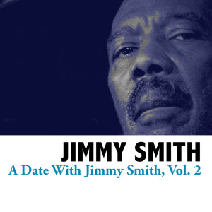A Date With Jimmy Smith, Vol. 2