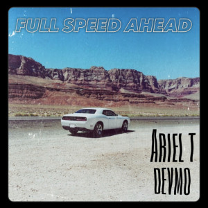 Album Full Speed Ahead from Ariel T