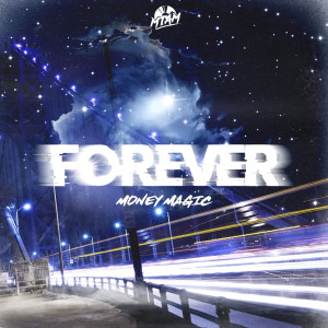 Album Forever (Explicit) from Money magic