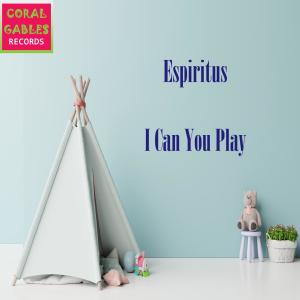 收聽Espiritus的I Can You Play (Original Mix)歌詞歌曲