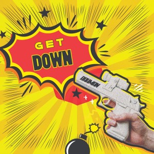 Rahman的專輯Get Down (Explicit)