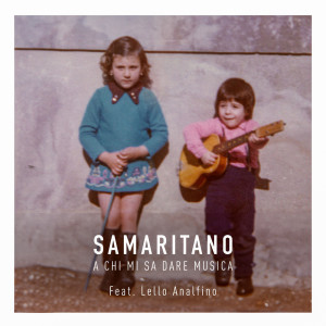 Album A chi mi sa dare musica from Samaritano