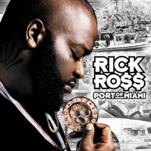Rick Ross的專輯Port Of Miami