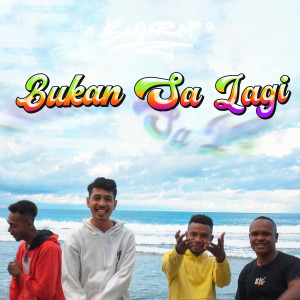 Dengarkan Bukan Sa Lagi lagu dari Bagarap dengan lirik