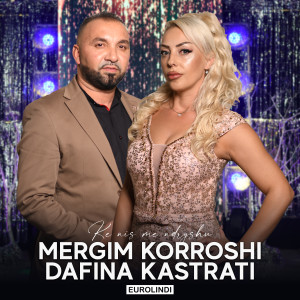 Listen to Ke nis me ndryshu song with lyrics from Mergim Korroshi