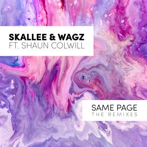 收聽Skallee & Wagz的Same Page (Aaron K Remix)歌詞歌曲