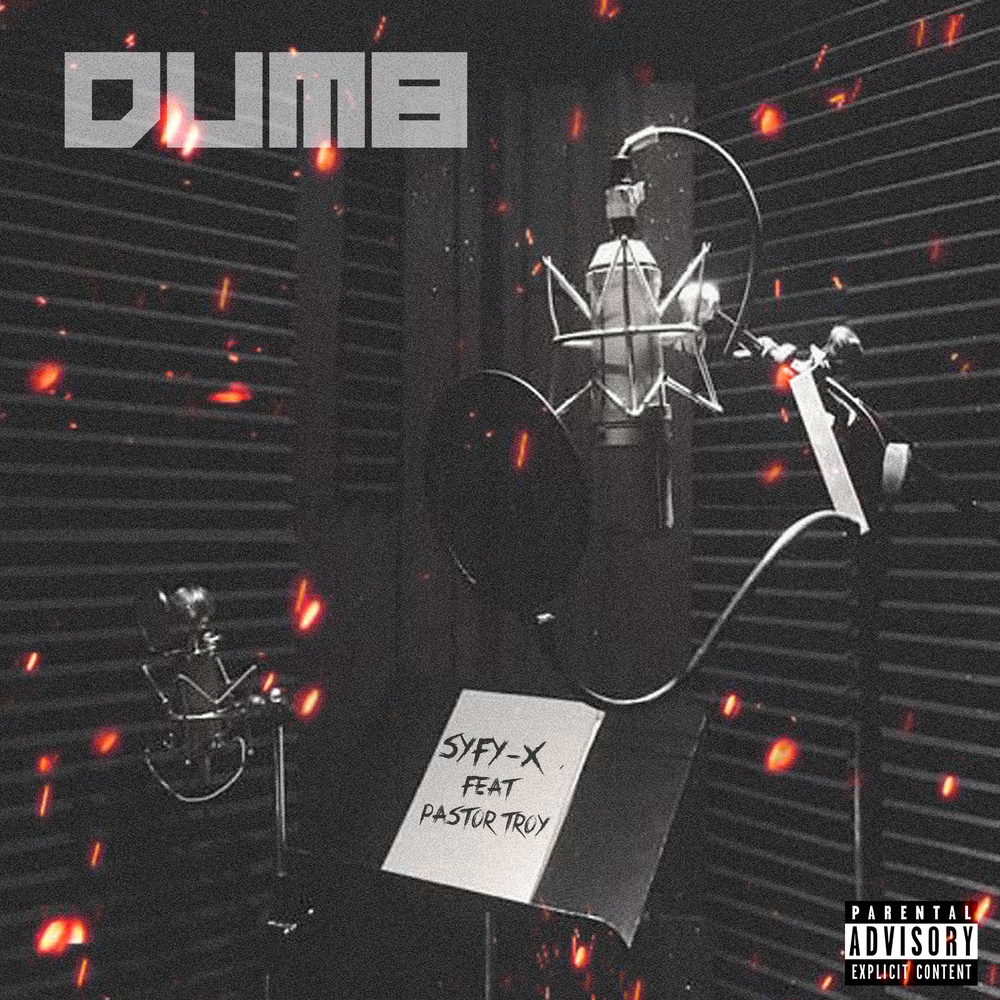 Dumb (Explicit)