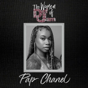 Women Of Def Jam: Pap Chanel (Explicit)