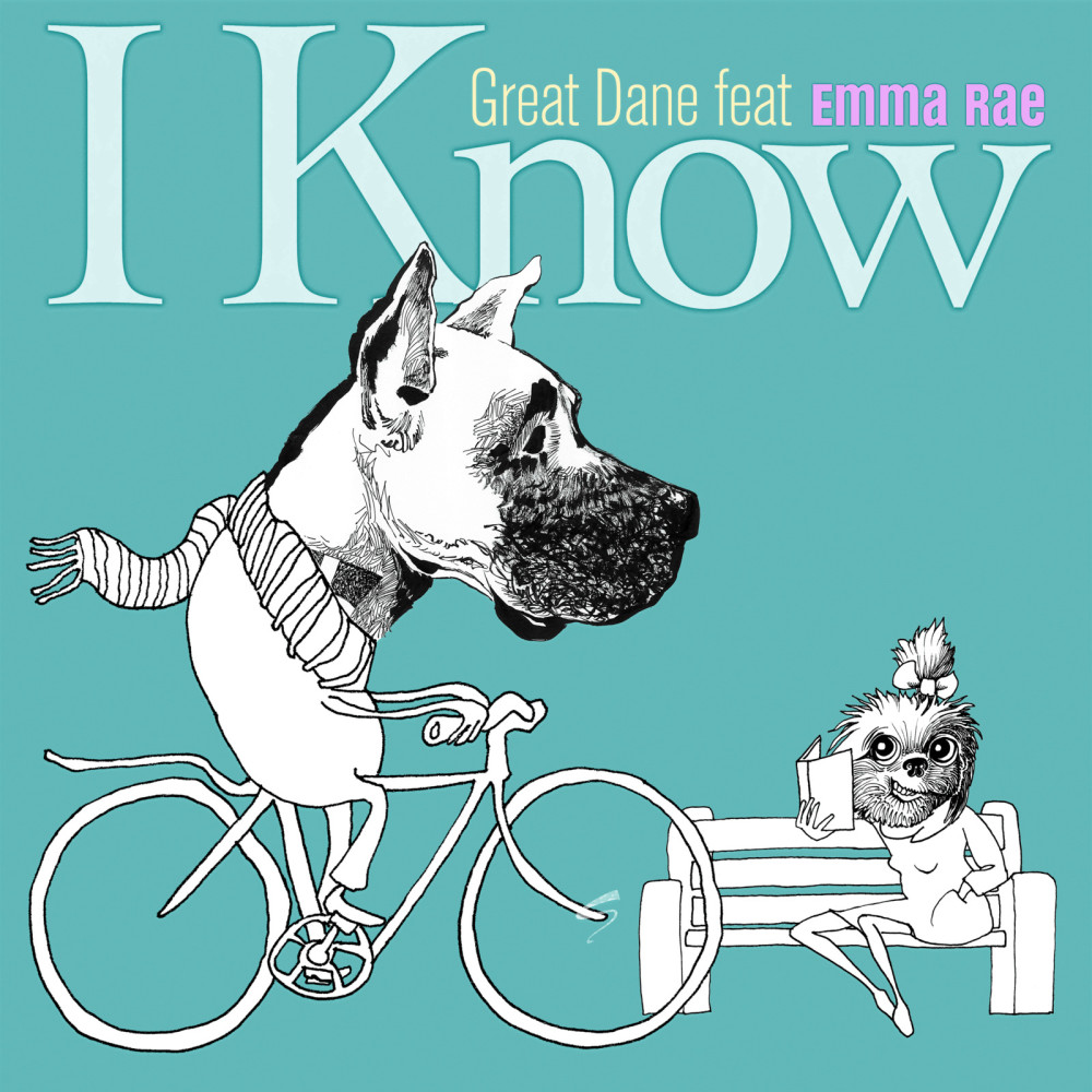 I Know (feat. Emma Rae)