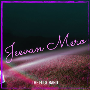 The Edge Band的專輯Jeevan Mero