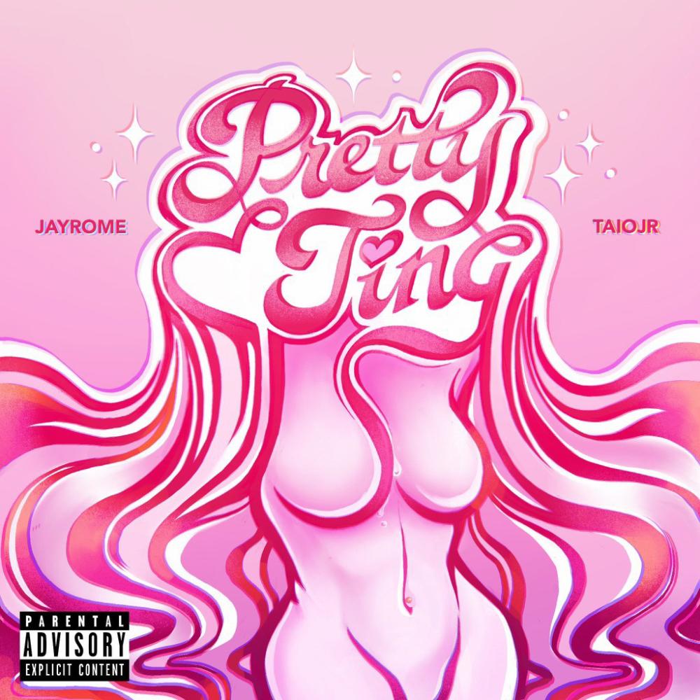 Pretty Ting (feat. Taiojr) (Explicit)