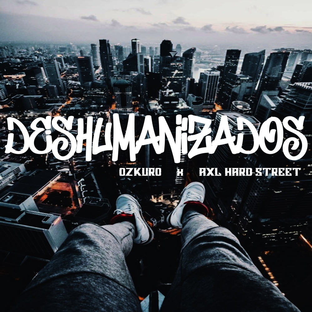 Deshumanizados (Explicit)