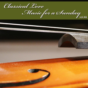 อัลบัม Classical Love - Music for a Sunday Vol 46 ศิลปิน Elegy Clavier Trio