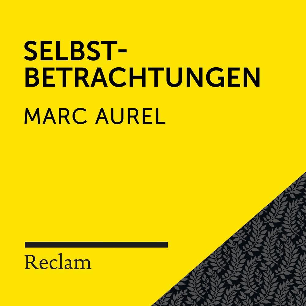 Selbstbetrachtungen (III. Buch, 4, Teil 2)