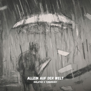 Album Allein auf der Welt (Explicit) from Isolated