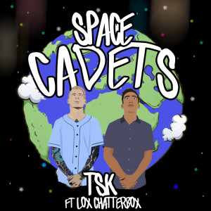 Space Cadets (feat. Lox Chatterbox) (Explicit)