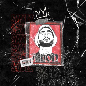 Amon的专辑Sayez (Explicit)