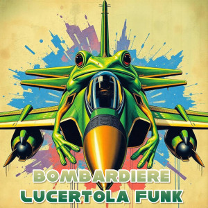 Album Bombardiere Lucertola Funk from RYAN 4PLAY