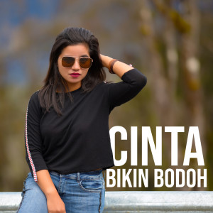 Dengarkan lagu Cinta Bikin Bodoh nyanyian Ona Hetharua dengan lirik