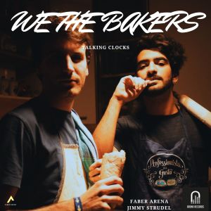 Dengarkan lagu Talking Clocks nyanyian We The Bakers dengan lirik