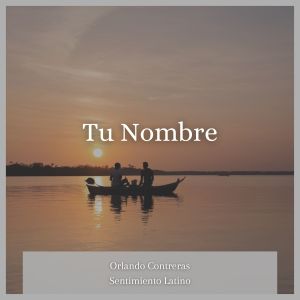 Album Tu Nombre from Orlando Contreras
