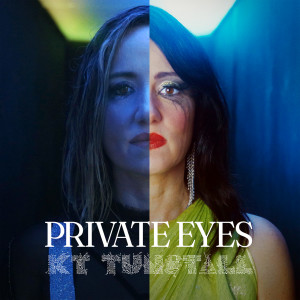 KT Tunstall的專輯Private Eyes