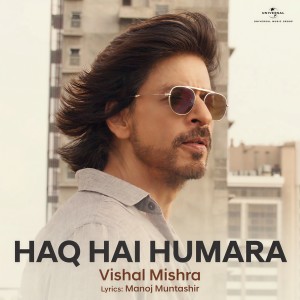 收聽Vishal Mishra的Haq Hai Humara歌詞歌曲