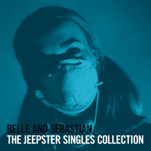 Belle & Sebastian的專輯The Jeepster Singles Collection