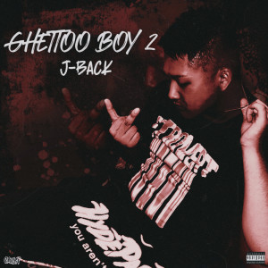 Album GHETTO BOY 2 oleh J-BACK