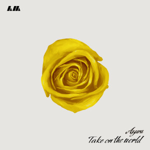 收聽A5ura的Take on the World歌詞歌曲