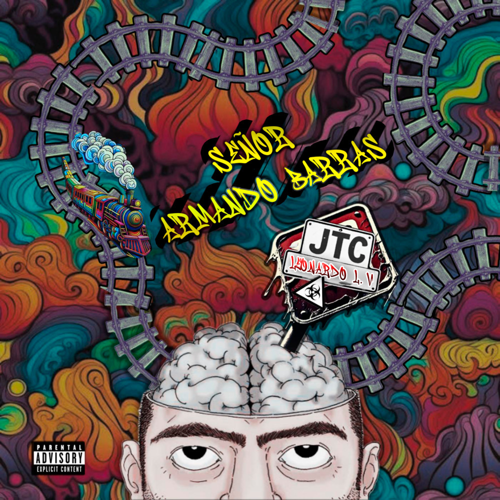 Señor Armando Barras (Explicit)