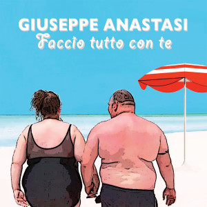 Dengarkan lagu Faccio tutto con te nyanyian Giuseppe Anastasi dengan lirik