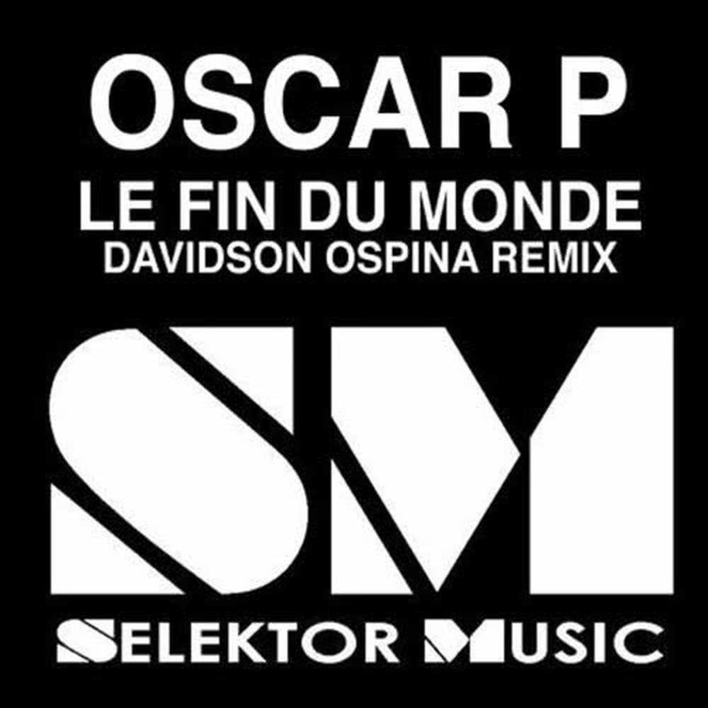 Le Fin Du Monde (Davidson Ospina Remix)