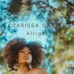 收聽Clarissa Carter的Alright歌詞歌曲