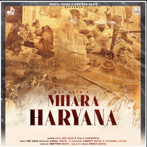 Listen to Mhara Haryana song with lyrics from Harsh Sandhu