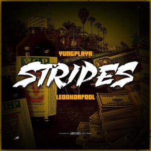 收聽YungPlayr的STRIPES (feat. Leoohhdafool) (Explicit)歌詞歌曲