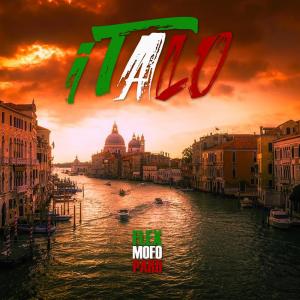 Dengarkan lagu Italo nyanyian FLEX MOFO dengan lirik