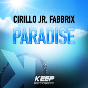 收听Cirillo JR的Paradise (Radio Edit)歌词歌曲