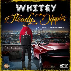 Album Steady Dippin (Explicit) from Whitey