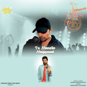 Album Tu Manzile Maqqsood oleh Sreerama Chandra