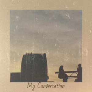 Various的专辑My Conversation