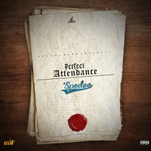 Spodee的專輯Perfect Attendance
