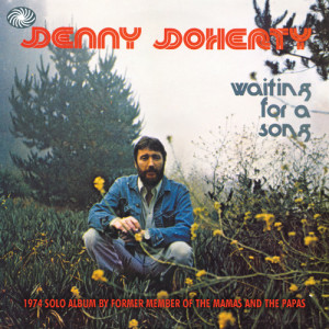 ดาวน์โหลดและฟังเพลง Lay Me Down (Roll Me out to Sea) พร้อมเนื้อเพลงจาก Denny Doherty