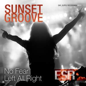 ดาวน์โหลดและฟังเพลง No Fear พร้อมเนื้อเพลงจาก Sunset Grooves