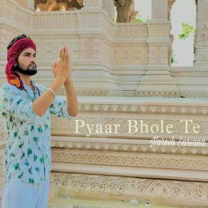 Album Pyaar Bhole Te from Naresh Sarsana