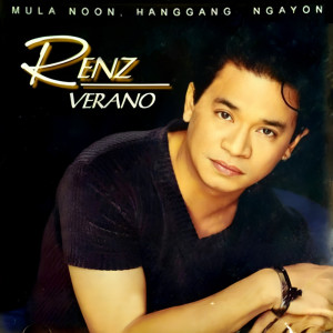 收听Renz Verano的Kailan Man歌词歌曲