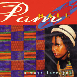 อัลบัม Always Love You ศิลปิน Pam Hall