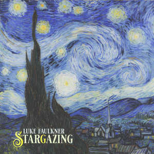 Album Stargazing from Luke Faulkner