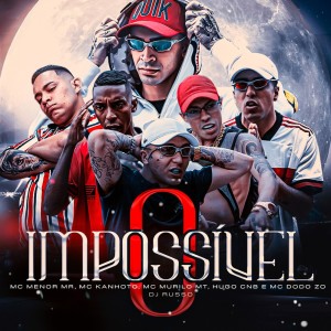 Album O Impossível from MC Menor MR